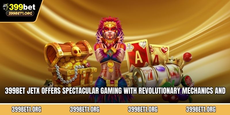 399BET JetX offers spectacular gaming with revolutionary mechanics and stunning visuals