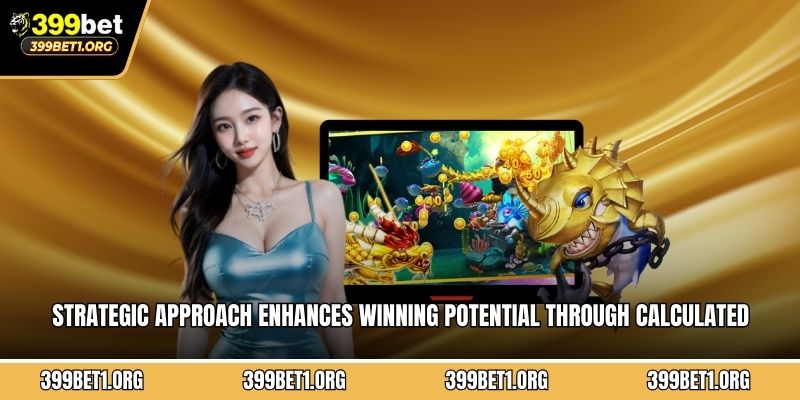 Strategic approach enhances winning potential through calculated decision-making and discipline