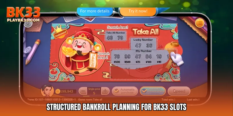 Strategic Bankroll Planning for BK33 slots