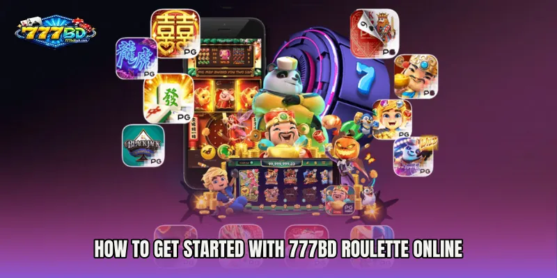 How to Get Started with 777bd Roulette Online