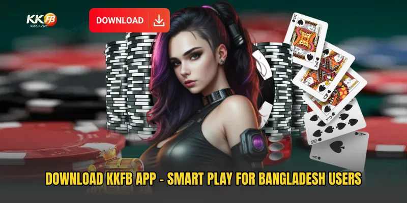 Download KKFB App – Smart Play for Bangladesh Users