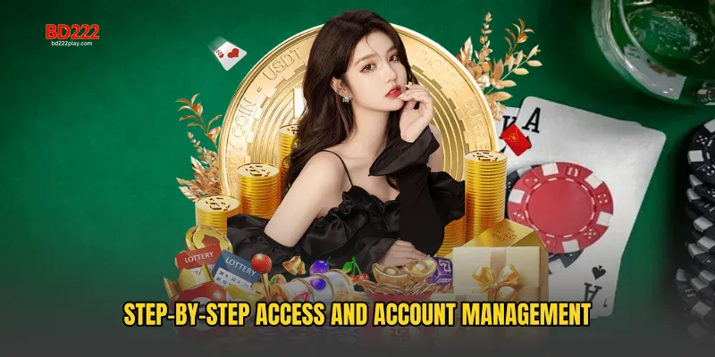 Step-by-Step Access and Account Management