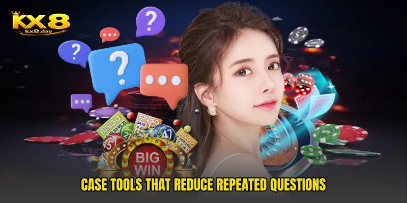 Case tools that reduce repeated questions