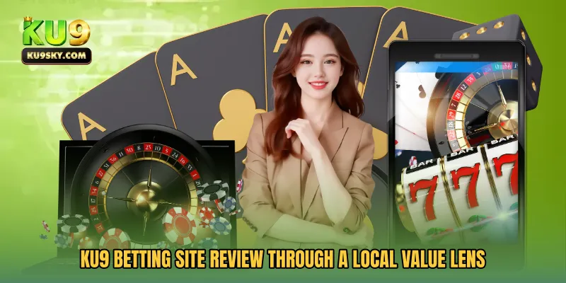 KU9 Betting Site Review through a local value lens