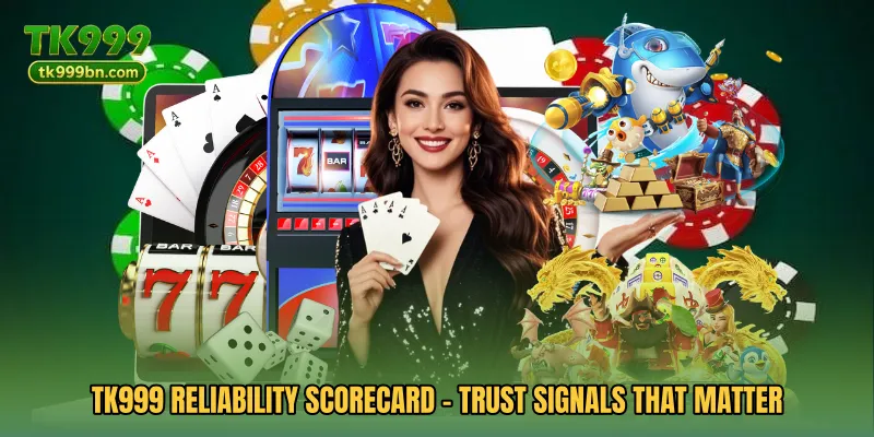 TK999 Reliability Scorecard - Trust Signals That Matter